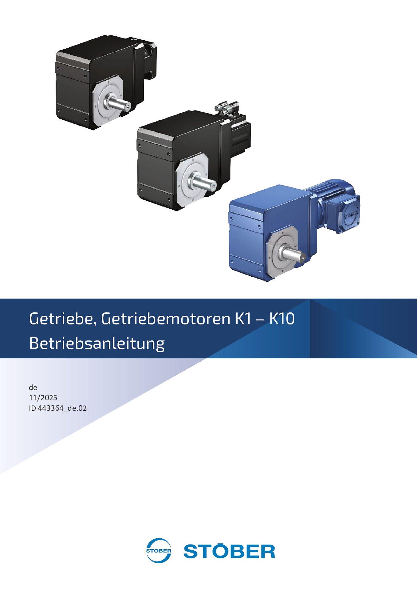 Betriebsanleitung Getriebe und Getriebemotoren K1 - K10