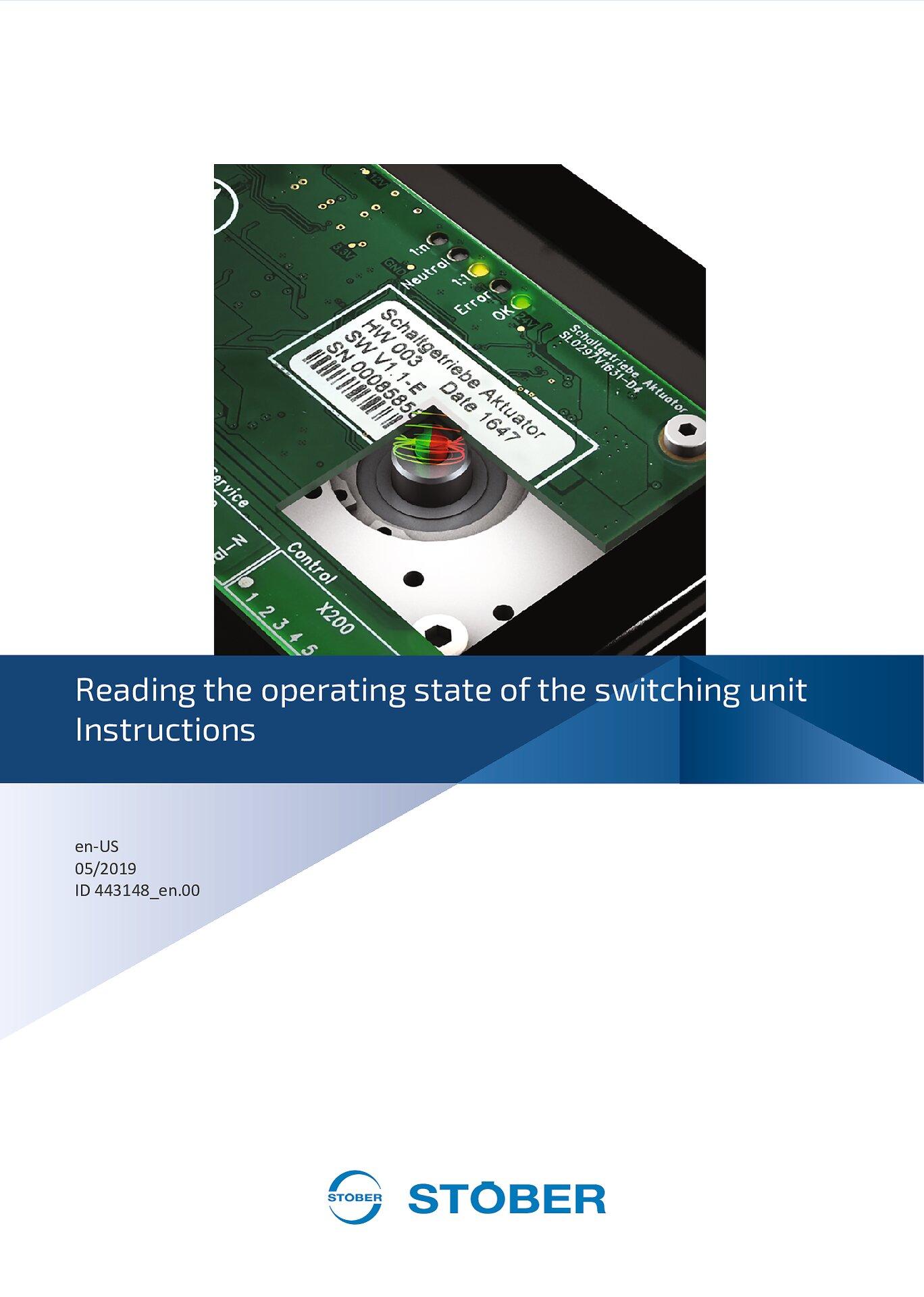 Instructions Reading the operating state of the switching unit