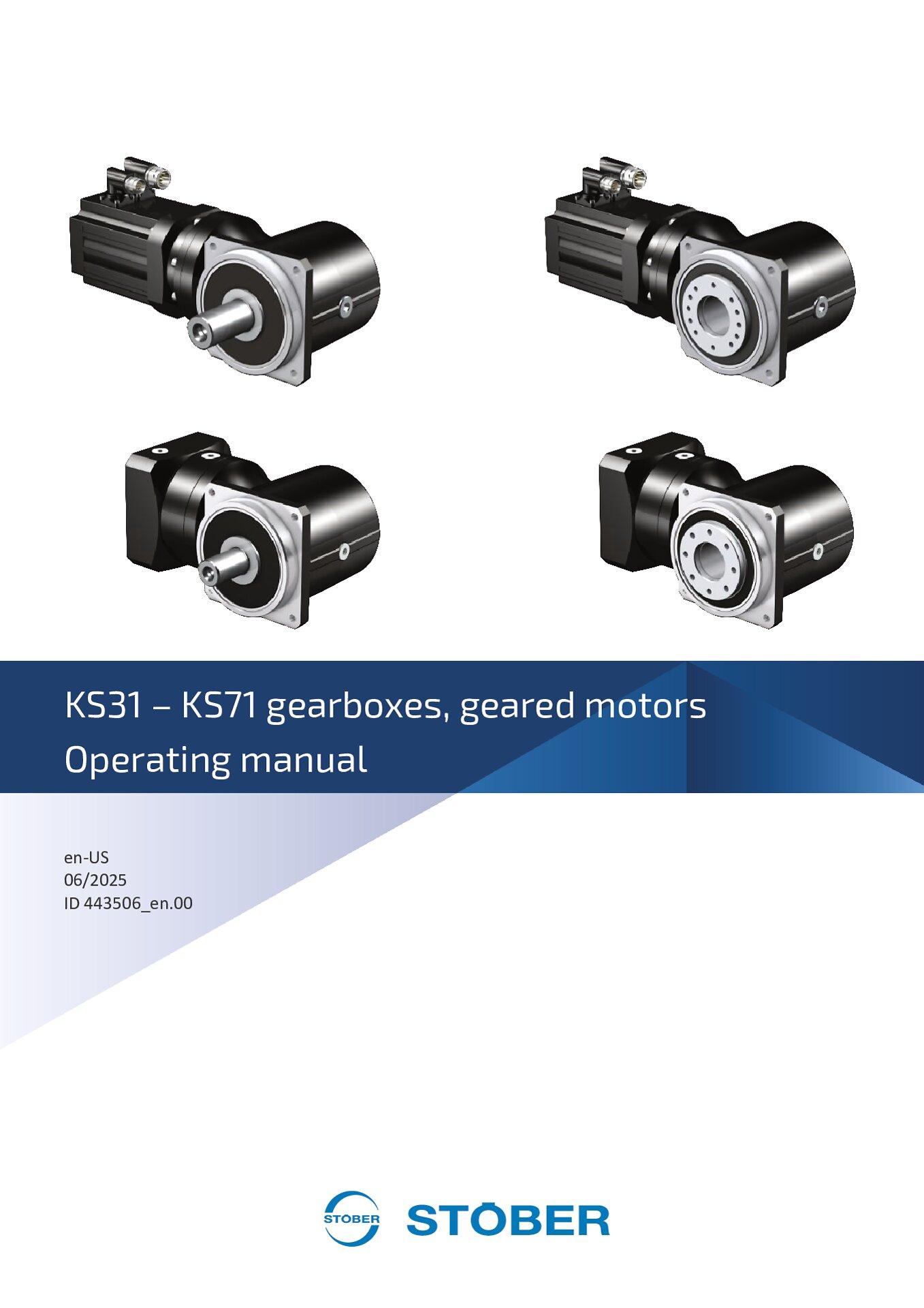 Operating manual KS31 - KS71 gearboxes and geared motors